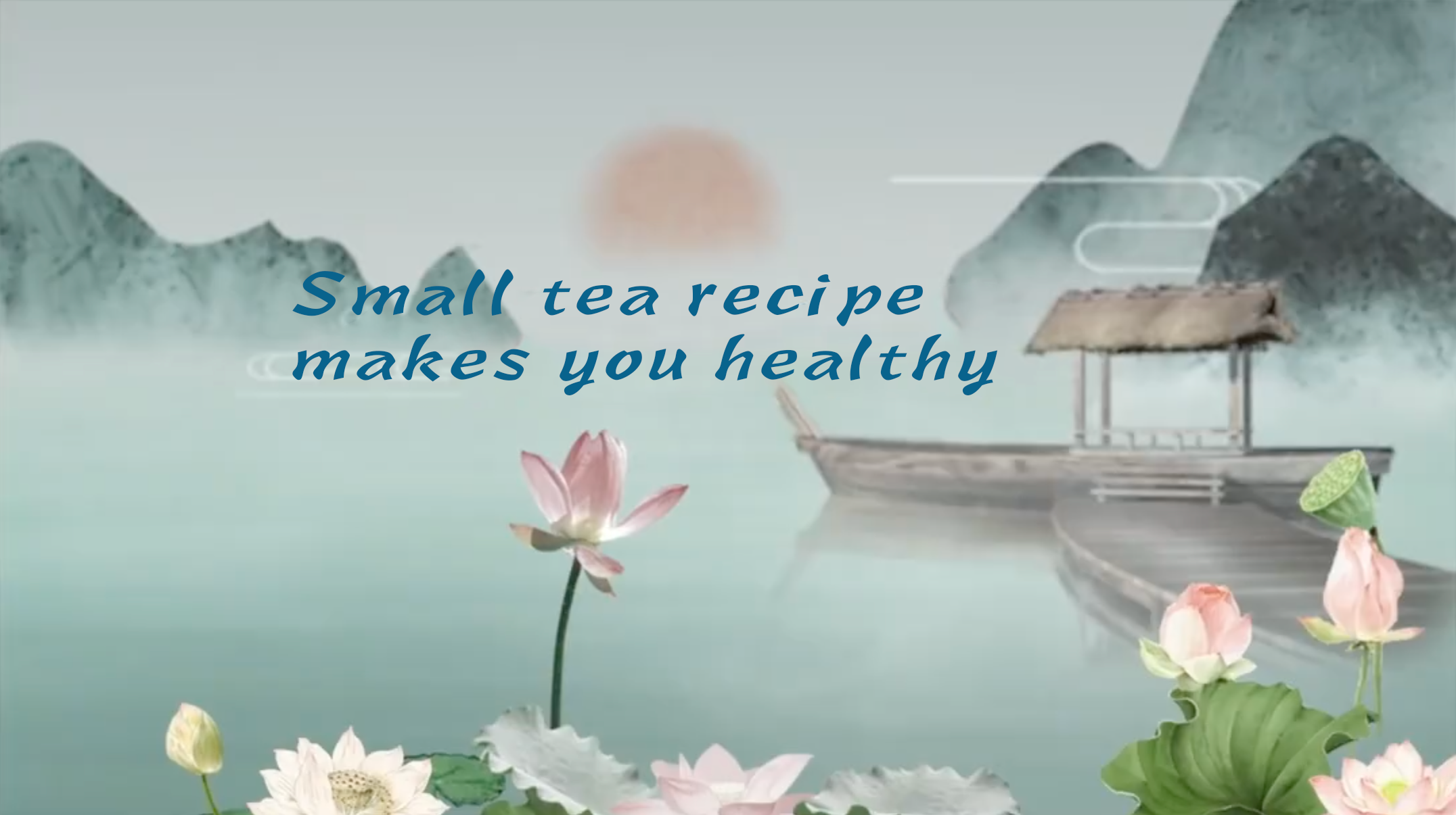 Small tea recipe makes you healthy